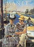 Manet: A Visionary Impressionist (The Impressionists)