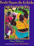 Bouki Dances the Kokioko: A Comical Tale from Haiti