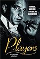 Players: Con Men, Hustlers, Gamblers, and Scam Artists