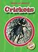 Book Crickets (Blastoff! Readers) (World of Insects) (World of Insects)