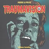 Revue Editions Cornélius  / Traumavision : A gore cinema puzzle