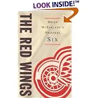 Click here to buy The Red Wings (The Original Six) by  Brian McFarlane.