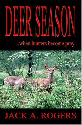 Deer Season: When Hunters Become Prey