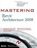 Mastering Revit Architecture 2008