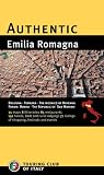 Authentic Emilia Romagna (Authentic Italy)