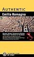 Authentic Emilia Romagna (Authentic Italy)