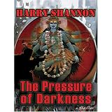 The Pressure of Darkness: A Thriller (Five Star First Edition Mystery) ~ Harry Shannon
