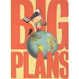 Big Plans