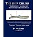 The Definitive Illustrated History of the Torpedo Boat -- Volume III, 1900 - 1939 (The Ship Killers)