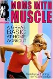 Moms With Muscle A Great Basic At-Home Workout