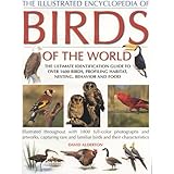 the illustrated encyclopedia of birds of the world