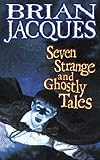 Seven strange and ghostly tales