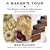 A Baker's Tour: Nick Malgieri's Favorite Baking Recipes from Around the World