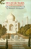 Delhi and Agra (The Travellers' Companion Series)
