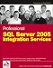 Professional SQL Server 2005 Integration Services