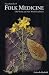 Books : The Encyclopaedia of Folk Medicine: Old World and New World Traditions