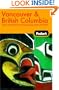 Fodor's Vancouver and British Columbia, 5th Edition (Fodor's Gold Guides)
