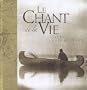 Le chant de la vie : Sagesse am�rindienne