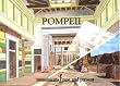 Pompeii: Monuments Past and Present