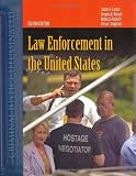 Law Enforcement in the United States, Second Edition (Criminal Justice Illuminated)