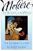 Books : The School for Wives and The Learned Ladies, by Moliere: Two comedies in an acclaimed translation.