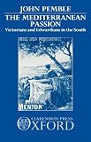Review Oxford University Press, USA  / The Mediterranean Passion: Victorians and Edwardians in the South