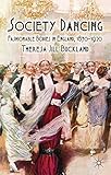 Society dancing : fashionable bodies in England, 1870-1920