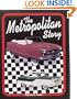 The Metropolitan Story