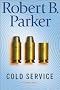 Cold Service (Spenser Mysteries) Cold Service (Spenser Mysteries)