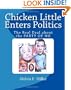 Chicken Little Enters Politics: The Real Deal about the Party of No