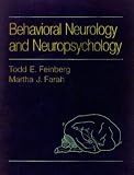 Behavioral Neurology & Neuropsychology (007020361X) by Farah, Martha J.