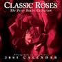 Classic Roses 2005 Calendar: The Peter Beales Collection Photographs