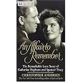 Affair to Remember, An: The Remarkable Love Story Of Katharine Hepburn And Spencer Tracy book cover