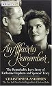 Affair to Remember, An: The Remarkable Love Story Of Katharine Hepburn And Spencer Tracy