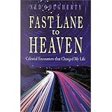 Fast Lane to Heaven: Celestial Encounters that Changed My Life