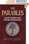 The Parables: Jewish Tradition and Christian Interpretation