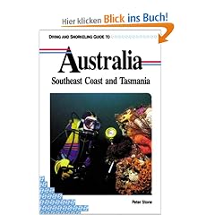 Diving and Snorkeling Guide to Australia: Southeast Coast and Tasmania (Lonely Planet Diving & Snorkeling Great Barrier Reef)