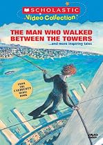 Buy The Man Who Walked Between the Towers... and More Inspiring Tales At Amazon!.