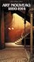 Art Nouveau: 1890-1914 [VHS]