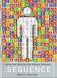 The sequence : inside the race for the human genome