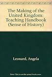 The making of the United Kingdom : crowns, parliaments and peoples, 1500-1750