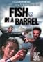 Fish in a Barrel