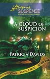 A Cloud of Suspicion: Without a Trace, Book 4 (Steeple Hill Love Inspired Suspense #144)