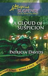 A Cloud of Suspicion: Without a Trace, Book 4 (Steeple Hill Love Inspired Suspense #144)