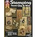 Stamping Polymer Clay & Wire (Design Originals: Can Do Crafts)