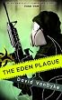 The Eden Plague: Book 1 (Plague Wars)