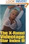 The X-Rated Videotape Star Index III (No. 3)