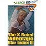 The X-Rated Videotape Star Index III (X-Rated Videotape Star Index)
