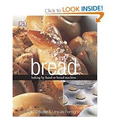 Bread: Baking by Hand or Bread Machine