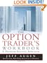 The Options Trader's Workbook: A Problem-Solving Approach